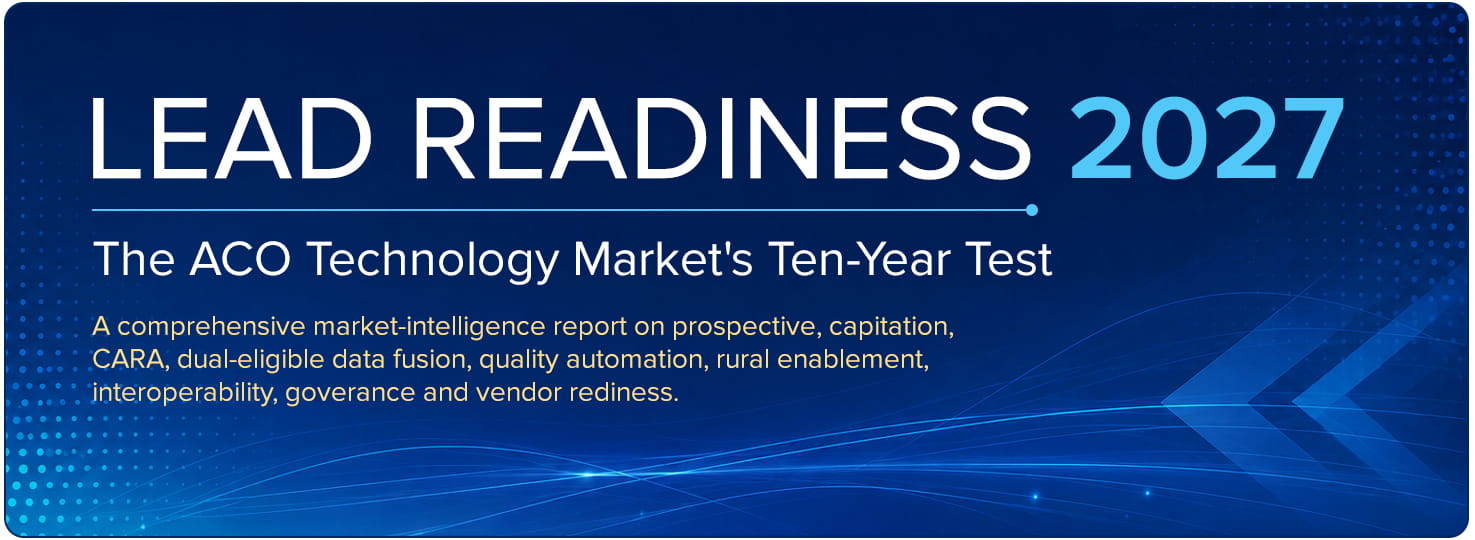 LEAD Readiness 2027 The ACO Technology Markets Ten Year Test