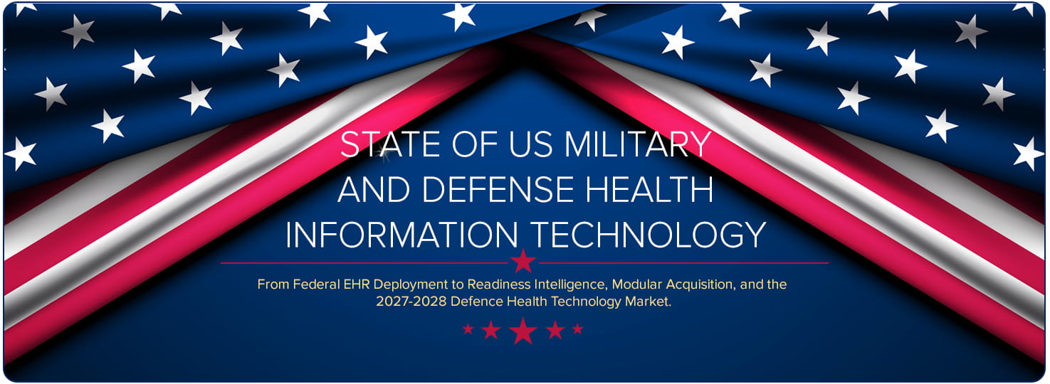 State Of US Military And Defense Health Information Technology 2026