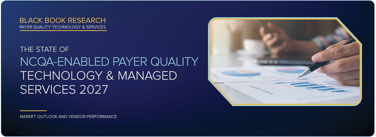 2027 Black Book State of NCQA Enabled Payer Quality Technology and Managed Services